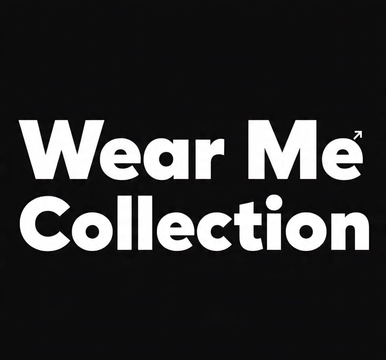 WEAR ME COLLECTION banner
